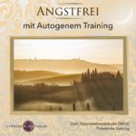Angstfrei: Mit autogenem Training