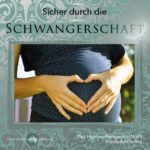 Sicher durch die Schwangerschaft