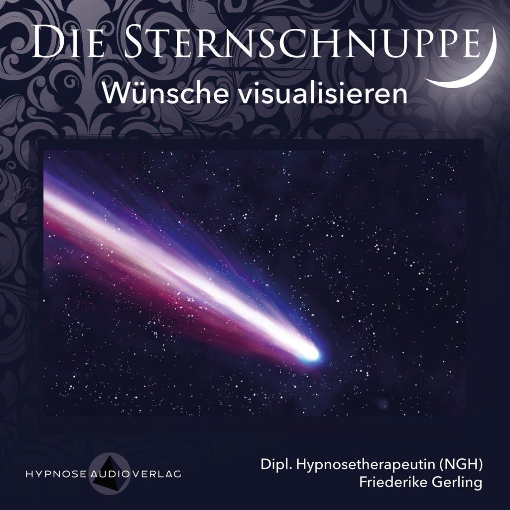 Die Sternschnuppe Wünsche visualisieren Institut für Hypnose und