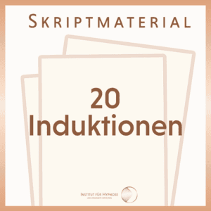 Hypnose Skriptmaterial: 20 Induktionen