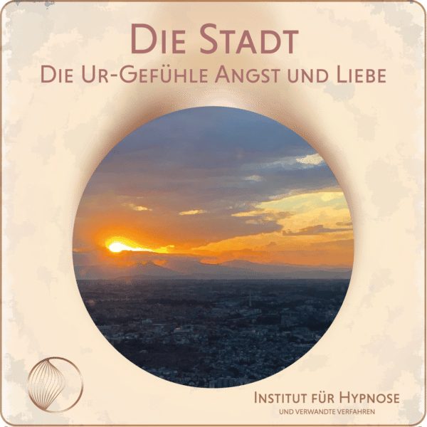 Die Stadt - Die Ur-Gefühle Angst und Liebe (Download)