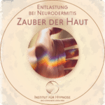 Zauber der Haut: Entlastung bei Neurodermitis (Download)